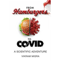 From Hamburgers to COVID: A Scientific Adventure - Paperback