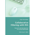 Collaborative Filtering with RSS - Research and development of a social feed-reader - Paperback
