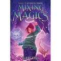 Mixing Magics - Hardcover