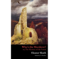 Who's the Murderer? or, The Mystery of the Forest - Paperback
