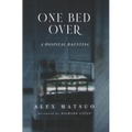 One Bed Over: A Hospital Haunting - Paperback