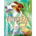 The Velvet Ear Gang: Ellie and Homeless - Paperback