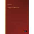 Mark Twain's Memoranda - Paperback