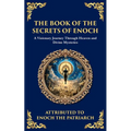 The Book of the Secrets of Enoch (Enoch II): A Visionary Journey Through Heaven and Divine Mysteries - Paperback