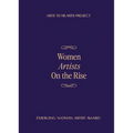 Women Artists On The Rise: Featuring selected artists of Emerging Woman Artist Award 2024 Fall Edition - Hardcover
