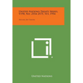 United Nations Treaty Series, V190, No. 2554-2575, 515, 1954: Recueil Des Traites - Paperback