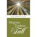 Majestic Timbers of Fall - Paperback
