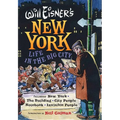 Will Eisner's New York: Life in the Big City - Hardcover