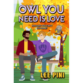 Owl You Need Is Love - Paperback