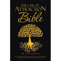 The Law of Attraction Bible - Paperback