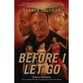Before I Let Go - Paperback