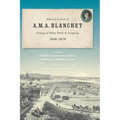 Selected Letters of A. M. A. Blanchet: Bishop of Walla Walla and Nesqualy (1846-1879) - Paperback