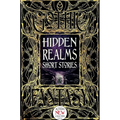 Hidden Realms Short Stories - Hardcover