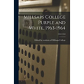 Millsaps College Purple and White, 1963-1964; 1963-1964 - Paperback