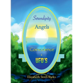 Serendipity Angels Coincidence & Ufo's - Hardcover