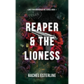 Reaper & The Lioness - Hardcover