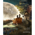 The Couch in the Yard - Hardcover