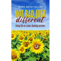 Not Bad, Just Different - Paperback