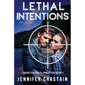 Lethal Intentions: Targeted for Elimination: Book 1 - Paperback