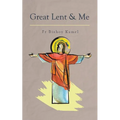 Great Lent and Me - Paperback