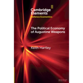 The Political Economy of Augustine Weapons - Paperback