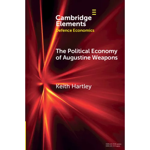 The Political Economy of Augustine Weapons - Paperback