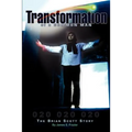 Transformation of a Common Man: The Brian Scott Story (The Play of Life) - Paperback