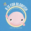 'B' is for Blobfish - Paperback