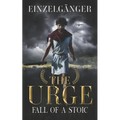 The Urge: Fall of a Stoic - Paperback