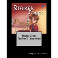 Striker Jones Teacher's Companion - Paperback