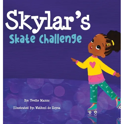 Skylar's Skate Challenge - Hardcover