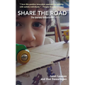 Share the Road: The Journey to Autistry - Hardcover