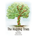 The Hugging Trees - Paperback