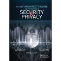 The Iot Architect's Guide to Attainable Security and Privacy - Paperback