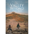 The Valley Beyond: Danger Awaits - Paperback
