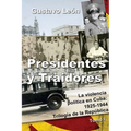 Presidentes y Traidores: La violencia política en Cuba: 1925-1944 - Paperback