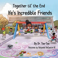 Together til the End: Ife's Incredible Friends - Paperback