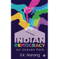Indian Democracy: An Uneven Path - Paperback