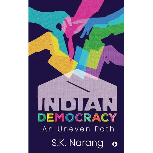Indian Democracy: An Uneven Path - Paperback