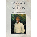 Legacy in Action: How One Man Transformed a Generation of Men Brother Egbert Germain - Paperback