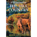 It Happened in The Hill Country - Paperback