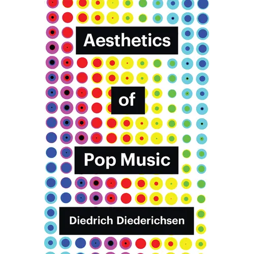 Aesthetics of Pop Music - Hardcover