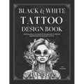 Black and White Tattoo Design Book - Paperback