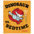 Dinosaur vs. Bedtime - Hardcover