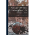 Race Life Of The Aryan Peoples; Volume 2 - Hardcover