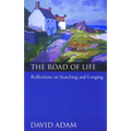 The Road of Life: Reflections on Searching and Longing - Paperback