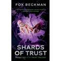 Shards of Trust - Paperback