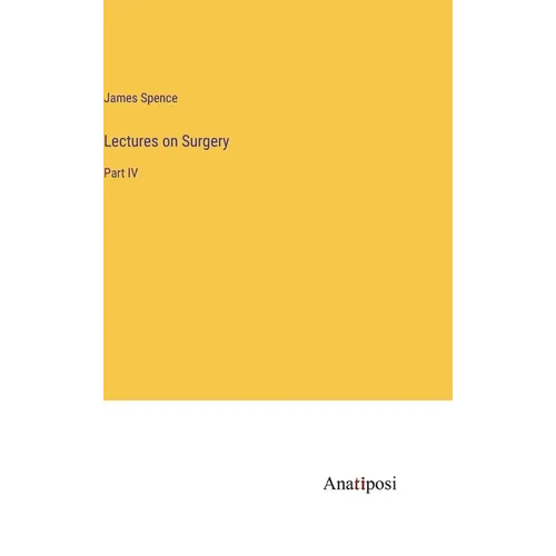 Lectures on Surgery: Part IV - Hardcover