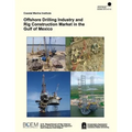 Offshore Drilling Industry and Rig Construction Market in the Gulf of Mexico - Paperback