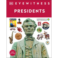 Eyewitness Presidents - Hardcover